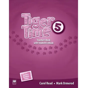 Anglický jazyk Tiger Time 5: Teacher´s Book - Carol Read [eBook]