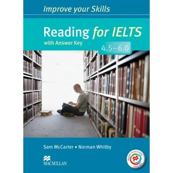 Anglický jazyk Improve Your Skills for IELTS 4.5-6: Reading Studen´s Book with Key a Macmillan Practice Online - Sam McCarter, Norman Whitby