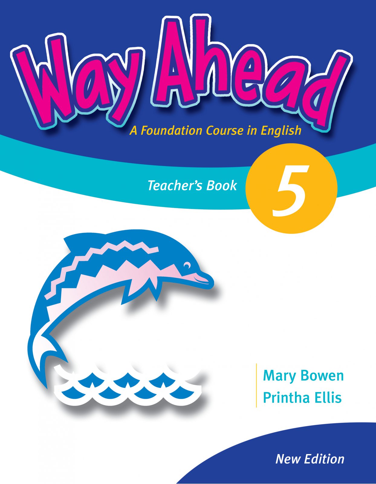 Way Ahead A Foundation Course in English 5 Teacher´s Book Printha