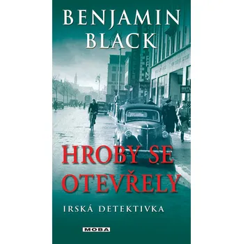Hroby se otevřely - Benjamin Black