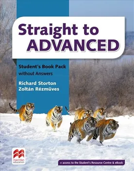 Anglický jazyk Straight to Advanced: Digital Students´ Book Pack - Richard Storton