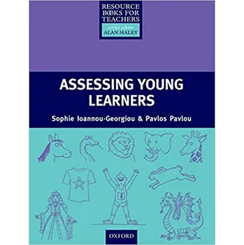 Anglický jazyk Assessing Young Learners - Pavlos Pavlou, Sophie Ioannou-Georgiou