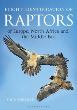 Cizojazyčná kniha Flight Identification of Raptors of Europe, North Africa and the Middle East - Dick Forsman (EN)