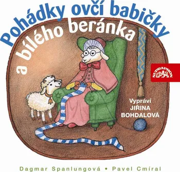  Pohádky ovčí babičky a bílého beránka - Dagmar Spanlangová - čte Jiřina Bohdalová [CDmp3]