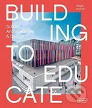 Building to Educate - Sibylle Kramer…