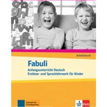Německý jazyk Fabuli Vorkurs Arbeitsbuch - Sigrid Xanthos-Kretzschmer
