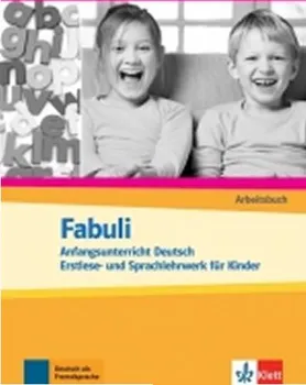 Německý jazyk Fabuli Vorkurs Arbeitsbuch - Sigrid Xanthos-Kretzschmer