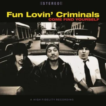 Zahraniční hudba Fun Lovin Criminals - Come Find Yourself [LP]