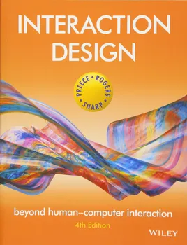 Interaction Design: Beyond Human-computer Interaction  – Jennifer Jackson Preece, Helen Sharp, Yvonne Rogers (EN)