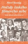 Hvězdy českého filmového nebe - Pavel…