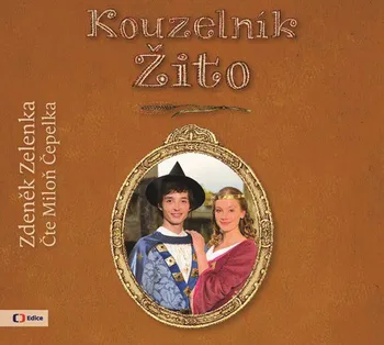 Kouzelník Žito - Zdeněk Zelenka (čte Miloň Čepelka) [CD]