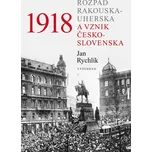 1918: Rozpad Rakouska-Uherska a vznik…
