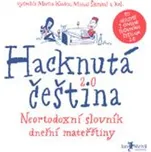 Hacknutá čeština: Neortodoxní slovník…