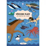 Všechno plave, co ploutve má i nemá -…