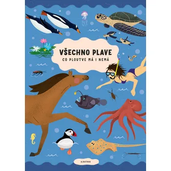 Bystrá hlava Všechno plave, co ploutve má i nemá - Štěpánka Sekaninová