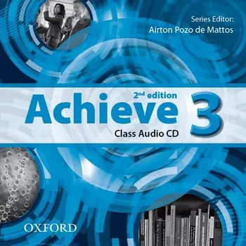 Anglický jazyk Achieve 3: Audio Class - Sylvia Wheeldon, Colin Campbell, Airton Pozo de Mattos (2nd Edition) [CD]