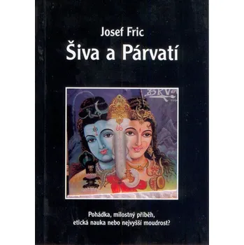 Šiva a Párvatí - Josef Fric (E-Kniha)