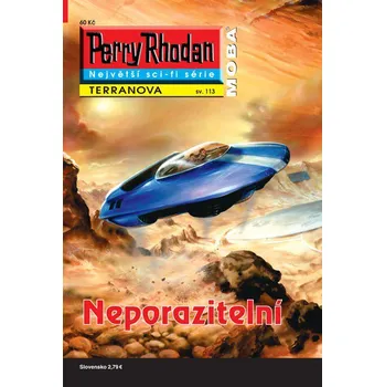 Perry Rhodan Terranova 113: Neporazitelní - Horst Hoffmann
