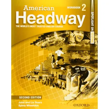 Anglický jazyk American Headway: Level 2: Workbook (Second Edition) -  Joan Soars , Liz Soars, Sylvia Wheeldon 