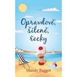 Opravdově, šíleně, řecky - Mandy Baggot