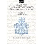 Komentář k moravským zemským zřízením z…