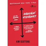 Radikální otevřenost - Kim Scott (2018,…
