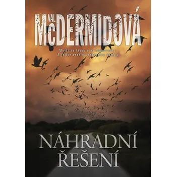 Náhradní řešení - Val McDermid