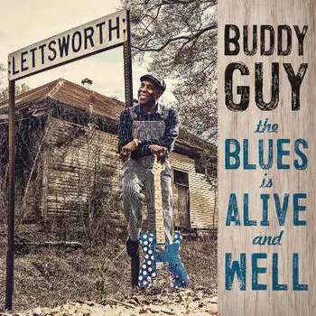 Zahraniční hudba Buddy Guy - Blues Is Alive And Well (2018) (CD, 19075812472)