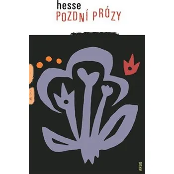 Pozdní prózy - Hermann Hesse