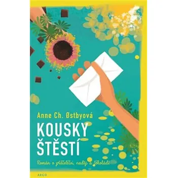 Beletrie pro dospělé Kousky štěstí - Anne Christine Ostbyová