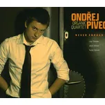 Never Enough – Ondřej Pivec Organic…