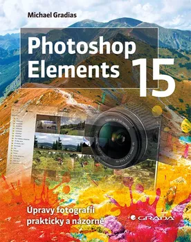 učebnice Photoshop Elements 15 - Michael Gradias