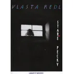 Staré pecky - Vlasta Redl