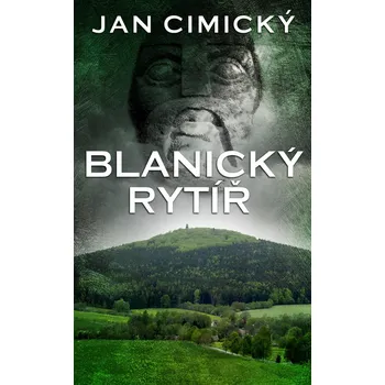 Recenze Blanický rytíř - Jan Cimický