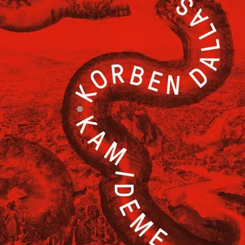 Česká hudba Kam ideme – Korben Dallas [CD]