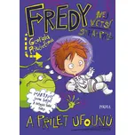 Fredy 4: Největší strašpytel a přílet…