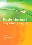 Buddhistická psychoterapie - Matthias…