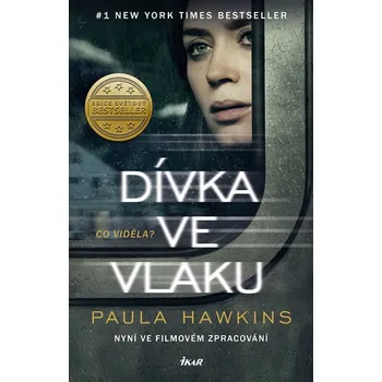 Dívka ve vlaku - Paula Hawkins (2016, pevná) Dívka ve vlaku - Paula Hawkins (2016, pevná)