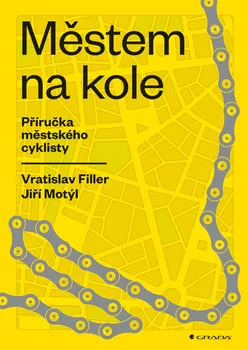 Městem na kole - Vratislav Filler, Jiří Motýl