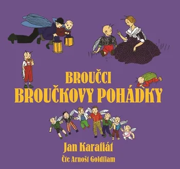 Broučci: Broučkovy pohádky - Jan Karafiát (čte Alfred Goldilam) [CD]
