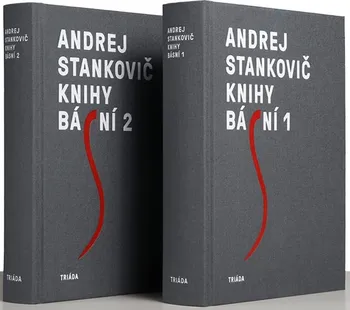 Poezie Knihy básní 1, 2 - Andrej Stankovič