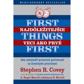 Najdôležitejšie veci ako prvé/First…