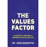 The Values Factor - John F. Demartini…