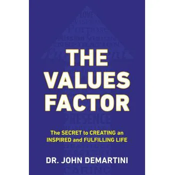 Cizojazyčná kniha The Values Factor - John F. Demartini (EN)