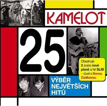 Česká hudba Recenze 25 největších hitů - Kamelot [CD]