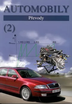 Technika Automobily (2): Převody - Zdeněk Jan a kol. (2011, brožovaná)