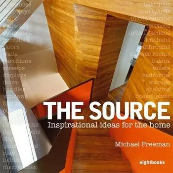 Kniha The Source: Inspirational Ideas for the Home - Michael Freeman (EN)
