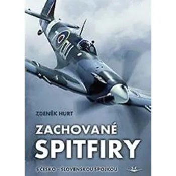 Technika Zachované spitfiry - Zdeněk Hurt