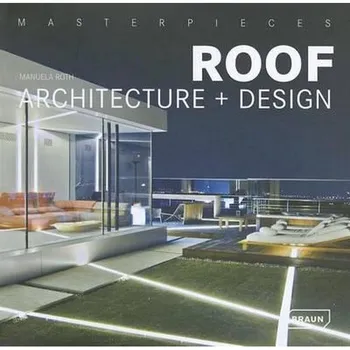 Kniha Roof: Architecture + Design - Manuela Roth (EN)