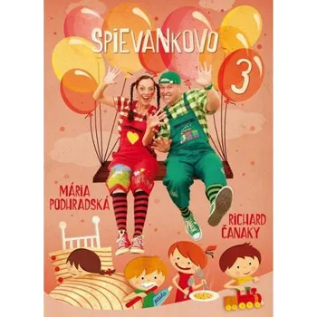 Zahraniční hudba Mária Podhradská, Richard Čanaky - Spievankovo 3 (2DVD, 2012) (2DVD, 035912-2/M)